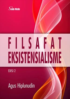 FILSAFAT EKSISTENSIALISME EDISI 2