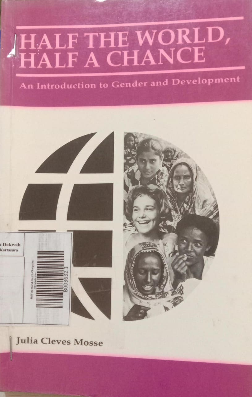 Half the World, Half a Chance: An introduction to gender and development