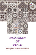 Messenger of Peace; Psikologi Islam dan Permaslahan Terkini