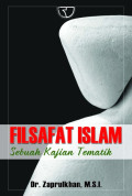 Filsafat Islam Sebuah Kajian Tematik