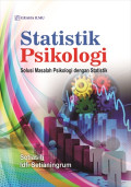 Statistik Psikologi; Solusi Masalah Psikologi dengan Statistik